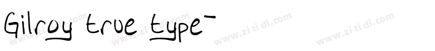 Gilroy true type字体转换